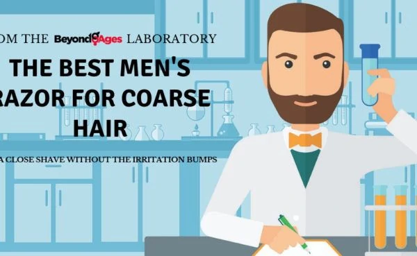 what is the best men's razor for coarse hair