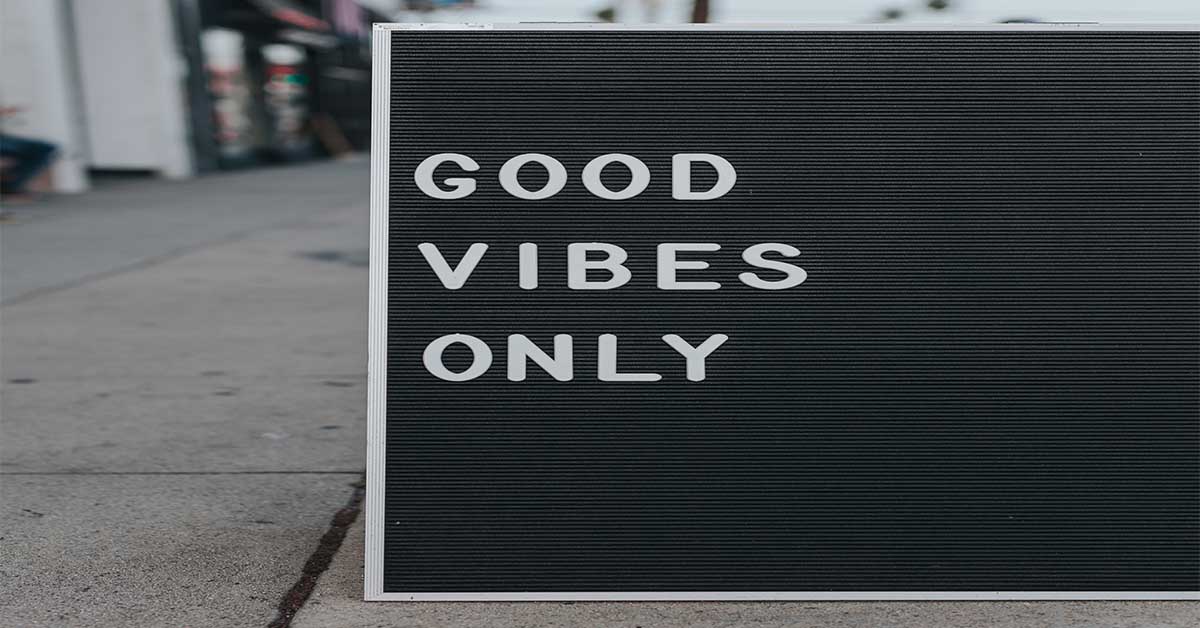 Good vibes 