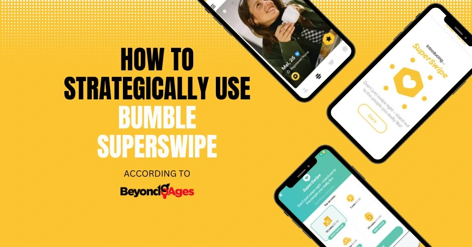 Using Bumble SuperSwipe